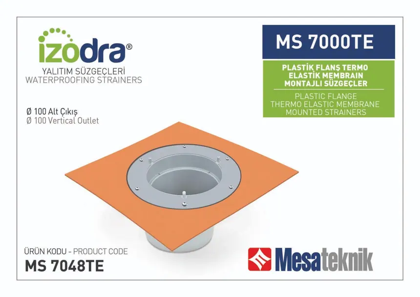 MS 7000TE Termo Elastik Örtü Plastik Flanş Montajlı Süzgeçler